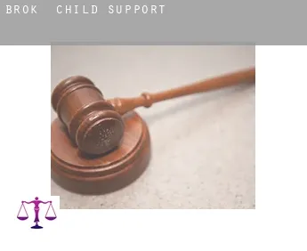 Brök  child support