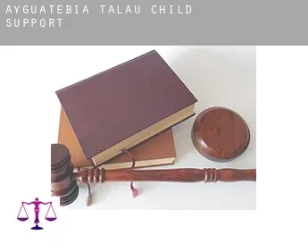 Ayguatébia-Talau  child support