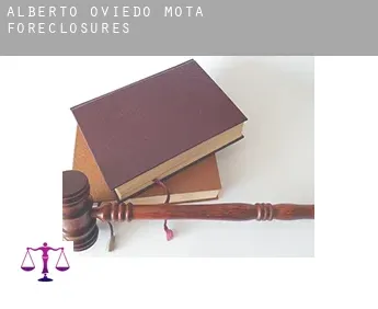 Alberto Oviedo Mota  foreclosures