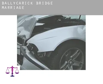 Ballycarick Bridge  marriage