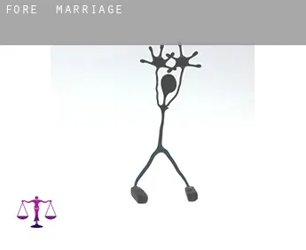 Fore  marriage