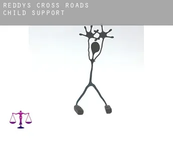 Reddy’s Cross Roads  child support