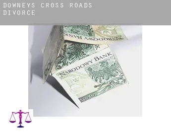 Downey’s Cross Roads  divorce