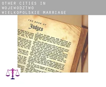 Other cities in Wojewodztwo Wielkopolskie  marriage