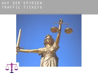 Auf der Spirzen  traffic tickets