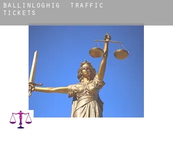 Ballinloghig  traffic tickets