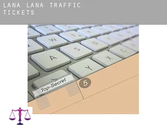 Lana  traffic tickets