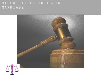 Other cities in Igdir  marriage