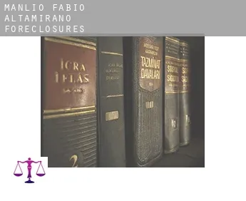 Manlio Fabio Altamirano  foreclosures