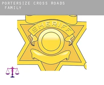 Portersize Cross Roads  family