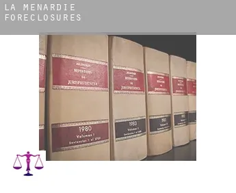 La Ménardie  foreclosures