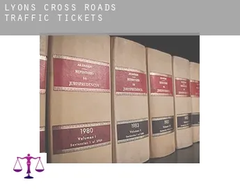 Lyon’s Cross Roads  traffic tickets