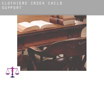 Clothiers Creek  child support
