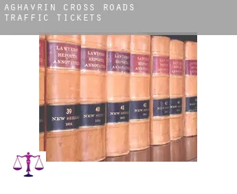 Aghavrin Cross Roads  traffic tickets