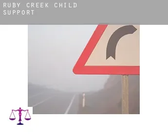 Ruby Creek  child support