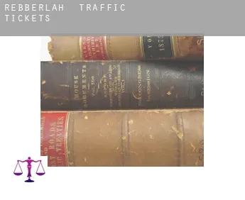 Rebberlah  traffic tickets