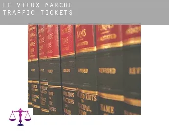 Le Vieux-Marché  traffic tickets
