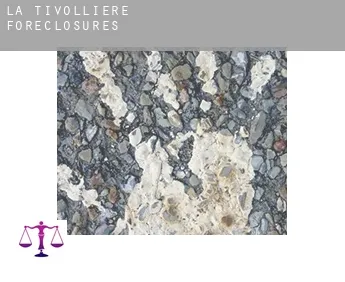 La Tivollière  foreclosures