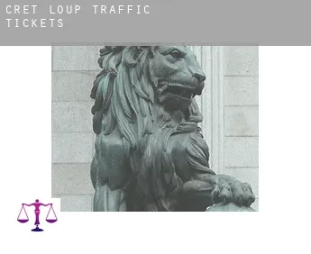 Cret Loup  traffic tickets