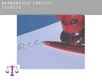 Barbaresco  traffic tickets
