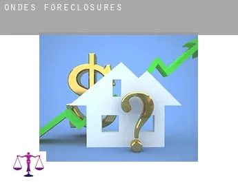 Ondes  foreclosures