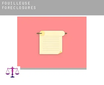 Fouilleuse  foreclosures
