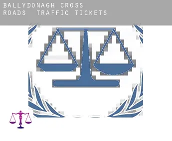Ballydonagh Cross Roads  traffic tickets